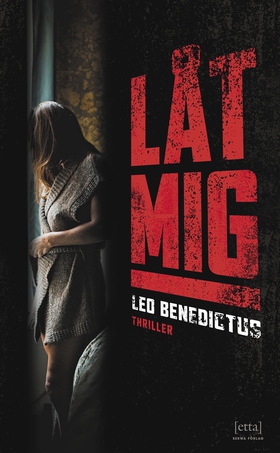 Låt mig (ljudbok) av Leo Benedictus