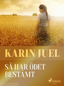 Så har ödet bestämt (e-bok) av Karin Juel