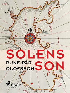 Solens son (e-bok) av Rune Pär Olofsson