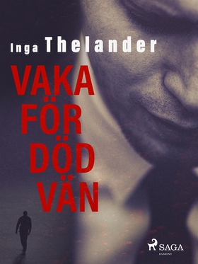 Vaka för död vän (e-bok) av Inga Thelander