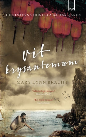 Vit Krysantemum (e-bok) av Mary Lynn Bracht