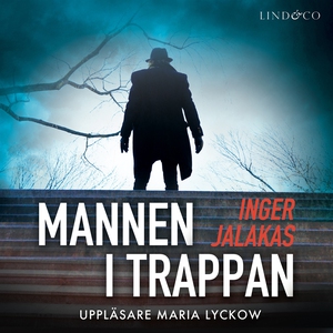 Mannen i trappan (ljudbok) av Inger Jalakas