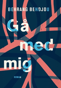 Gå med mig (e-bok) av Behrang Behdjou
