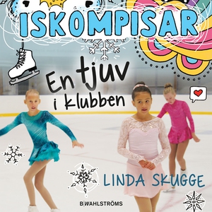 Iskompisar 1 - En tjuv i klubben (ljudbok) av L