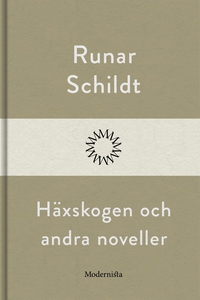 Häxskogen och andra noveller (e-bok) av Runar S