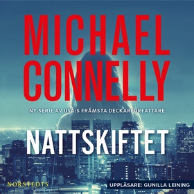 Nattskiftet (ljudbok) av Michael Connelly