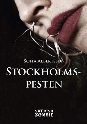 Stockholmspesten (e-bok) av Sofia Albertsson