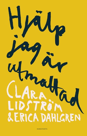 Hjälp jag är utmattad (e-bok) av Clara Lidström