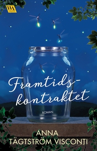Framtidskontraktet (e-bok) av Anna Tågström Vis