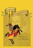 Englands Spearshaker - Mannen som var Shakespeare