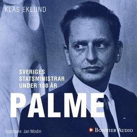 Sveriges statsministrar under 100 år : Olof Pal