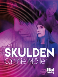 Skulden (e-bok) av Cannie Möller
