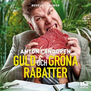 Guld och gröna rabatter (ljudbok) av Anton Land