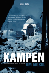 Kampen om Mosul (e-bok) av Axel Stål