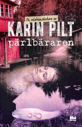 Pärlbäraren (e-bok) av Karin Pilt