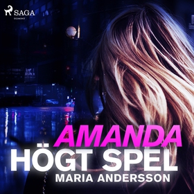 Amanda - högt spel (ljudbok) av Maria Andersson