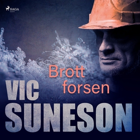 Brottforsen (ljudbok) av Vic Suneson