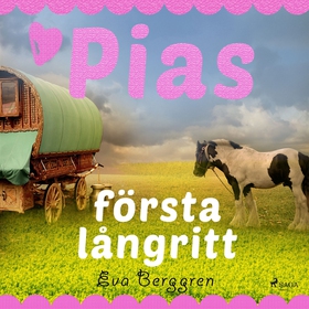 Pias första långritt (ljudbok) av Eva Berggren