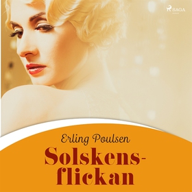 Solskensflickan (ljudbok) av Erling Poulsen