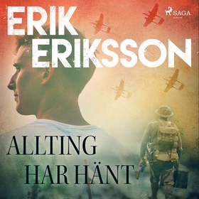 Allting har hänt (ljudbok) av Erik Eriksson