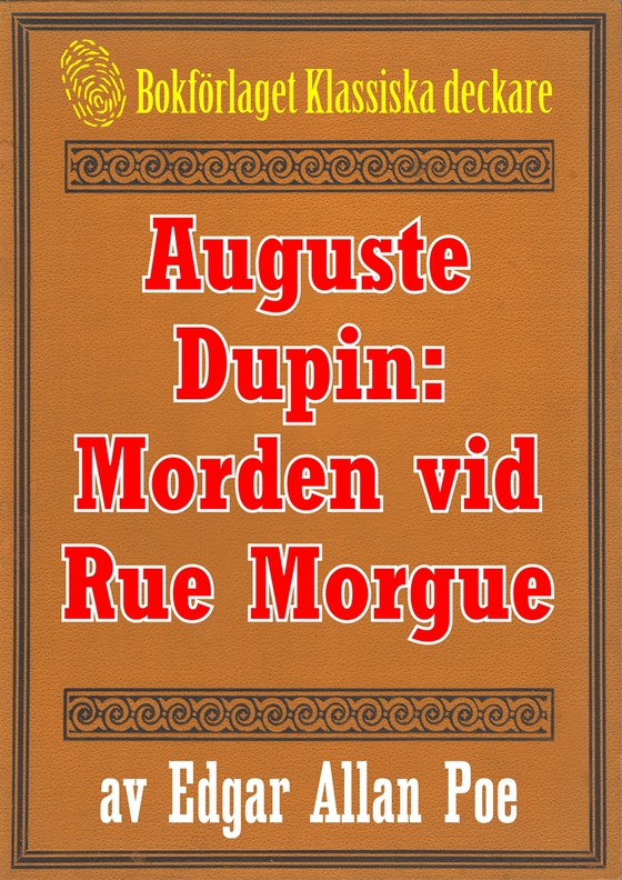 Auguste Dupin: Morden vid Rue Morgue – Återutgivning av text från 1938