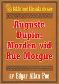 Auguste Dupin: Morden vid Rue Morgue – Återutgivning av text från 1938