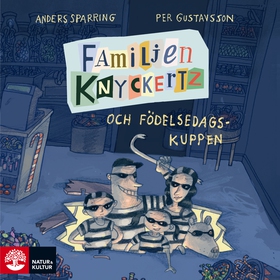 Familjen Knyckertz och födelsedagskuppen (ljudb