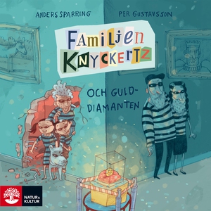 Familjen Knyckertz och gulddiamanten (ljudbok)
