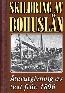 Skildring av Bohuslän – Återutgivning av text f