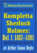 Kompletta Sherlock Holmes. Del 1 - åren 1887-1891