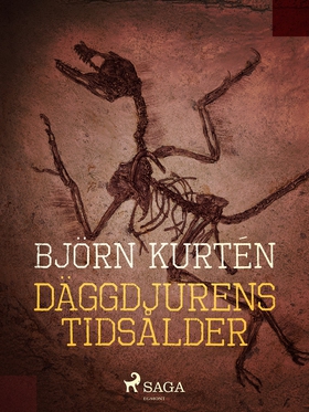 Däggdjurens tidsålder (e-bok) av Björn Kurtén