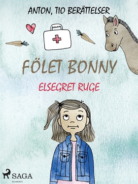 Fölet Bonny (e-bok) av Elsegret Ruge