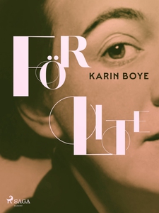 För lite (e-bok) av Karin Boye