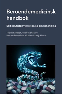 Beroendemedicinsk handbok (e-bok) av Tobias Eri