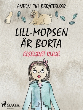 Lill-Mopsen är borta (e-bok) av Elsegret Ruge