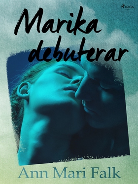 Marika debuterar (e-bok) av Ann Mari Falk