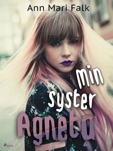 Min syster Agneta (e-bok) av Ann Mari Falk