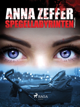 Spegellabyrinten (e-bok) av Anna Zeffer