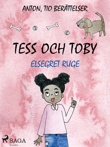Tess och Toby (e-bok) av Elsegret Ruge
