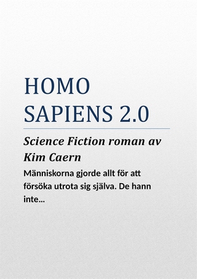 Homo Sapiens 2.0 (e-bok) av Kim Caern