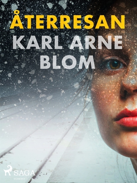 Återresan (e-bok) av Karl Arne Blom