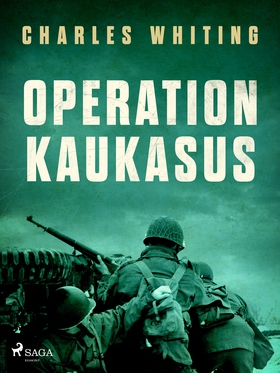 Operation Kaukasus (e-bok) av Charles Whiting