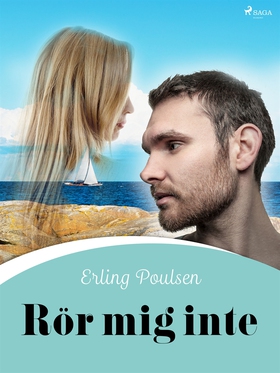 Rör mig inte (e-bok) av Erling Poulsen