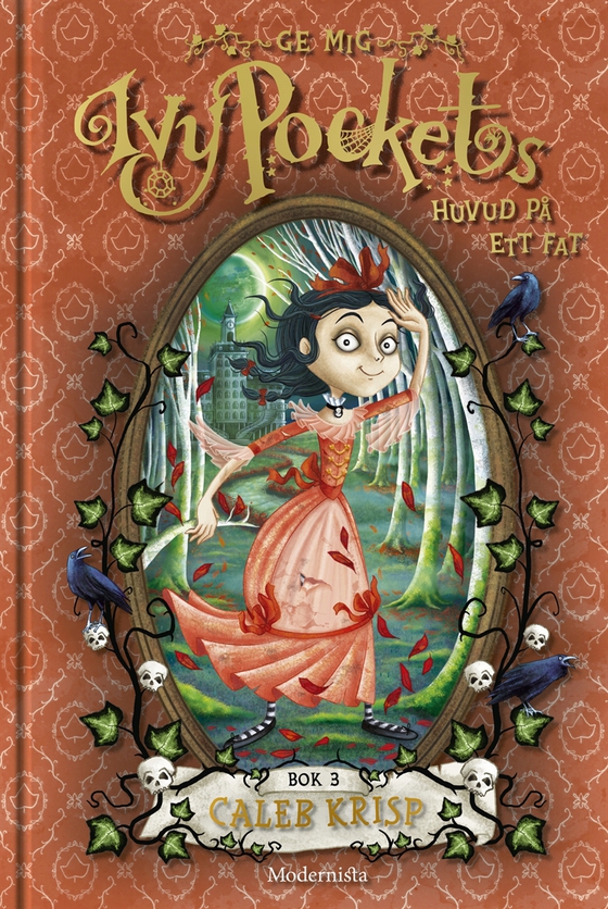 Ge mig Ivy Pockets huvud på ett fat (Tredje boken om Ivy Pocket)