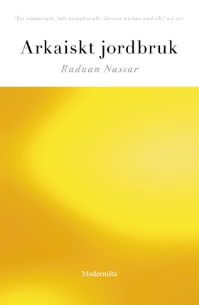 Arkaiskt jordbruk (e-bok) av Raduan Nassar