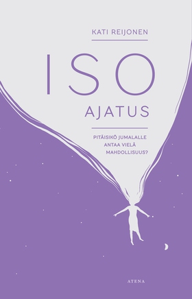 Iso ajatus (e-bok) av Kati Reijonen