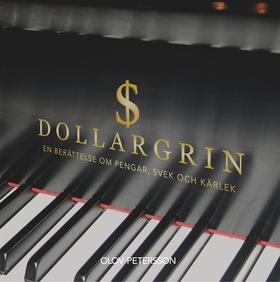 Dollargrin (e-bok) av Olov Petersson