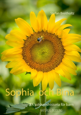 Sophia och Bina: En solskenshistoria för barn (