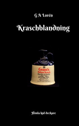 Kraschblandning (e-bok) av G A Lorén
