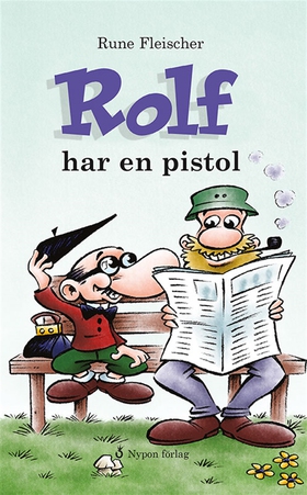 Rolf har en pistol (e-bok) av Rune Fleischer